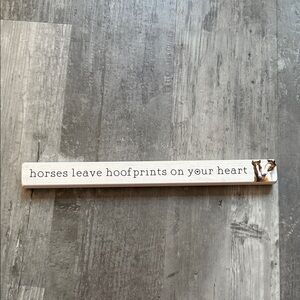 FREE WITH ANY PURCHASE: Horses leave footprints on your heart Wooden Sign